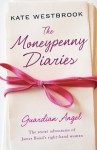 The Moneypenny Diaries: Guardian Angel - Kate Westbrook