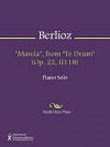 "Marcia", from "Te Deum" (Op. 22, H118) - Hector Lous Berlioz