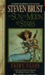 The Sun, the Moon, and the Stars - Steven Brust