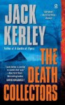 The Death Collectors (Carson Ryder) - Jack Kerley