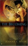 The Becoming - Jeanne C. Stein