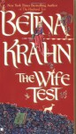 Wife Test - Betina Krahn