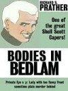 Bodies In Bedlam - Richard S. Prather