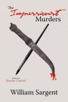 The Impressionist Murders - William Sargent