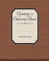 Opening a Chestnut Burr - Edward Payson Roe