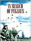 In Search of Pegasus: The Canadian Airborne Experience 1942-1999 - Bernd Horn, Michel Wyczynski