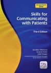 Skills for Communicating with Patients - Jonathan Silverman, Suzanne Kurtz, Juliet Draper