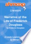 Narrative of the Life of Frederick Douglass, An American Slave. Written by Himself.: Shmoop Literature Guide - Shmoop