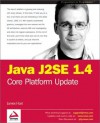 Java J2se 1.4 Core Platform Update - James Hart