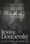 Reading Dostoevsky - Victor Terras