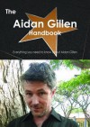 The Aidan Gillen Handbook - Everything You Need to Know about Aidan Gillen - Emily Smith