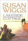 Lakeside Cottage - Susan Wiggs