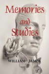 Memories and Studies - William James