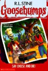 Say Cheese and Die! - R.L. Stine