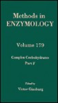 Methods in Enzymology, Volume 179: Complex Carbohydrates Part F - Sidney P. Colowick