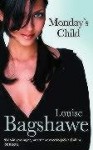 Monday's Child - Louise Bagshawe