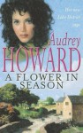 A Flower in Season - Audrey Howard