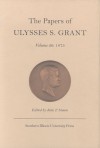 The Papers of Ulysses S. Grant, Volume 26: 1875 - John Simon, William Ferraro, Aaron Lisec