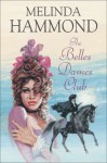 The Belles Dames Club - Melinda Hammond