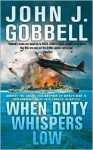 When Duty Whispers Low - John J. Gobbell