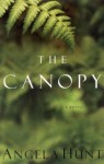 The Canopy - Angela Elwell Hunt