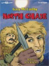 North Chase: Derby Man Series, Book 7 - Gary McCarthy, Gene Engene