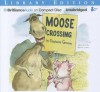 Moose Crossing - Stephanie Greene