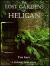 The Lost Gardens of Heligan - Tim Smit