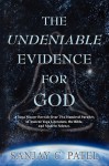 The Undeniable Evidence for God - Sanjay Patel