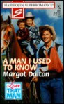 A Man I Used to Know - Margot Dalton