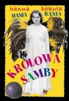 Hania Bania: Królowa samby - Hanna Bakuła