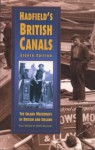 Hadfield's British Canals - Joseph Boughey, Charles Hadfield