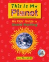 This Is My Planet: The Kids' Guide to Global Warming - Jan Thornhill