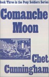 Comanche Moon - Chet Cunningham