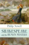 Shakespeare and the Human Mystery - J. Philip Newell