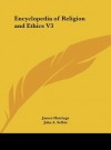 Encyclopedia of Religion and Ethics V3 - James Hastings, John A. Selbie