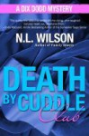 Death by Cuddle Club - N.L. Wilson