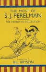 The Most Of S.J.Perelman - S.J. Perelman