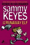 Sammy Keyes and the Runaway Elf - Wendelin Van Draanen