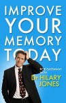 Improve Your Memory Today - Robert Eastaway