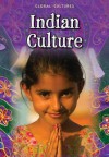 Indian Culture. Anita Ganeri - Anita Ganeri