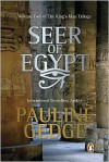 Seer of Egypt - Pauline Gedge
