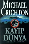 Kayıp Dünya - Michael Crichton