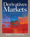 Derivatives Markets (3rd Edition) (Pearson Series in Finance) - Robert L. McDonald