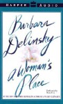 A Woman's Place Low Price: A Woman's Place Low Price (Audio) - Barbara Delinsky, Dana Ivey