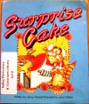 Surprise Cake (Work and Play/Literacy 2000 Stage 2) - Jenny Hessell, Jenni Webb