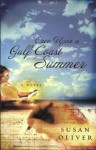 Once Upon a Gulf Coast Summer - Susan Oliver