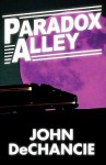 Paradox Alley - John DeChancie