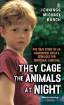 They Cage the Animals at Night - Jennings Michael Burch