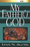 My Father's God - Lynn Austin